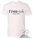 Free-Ish Graphic Tee