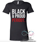 Black & Proud Graphic Tee