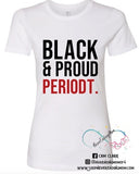 Black & Proud Graphic Tee