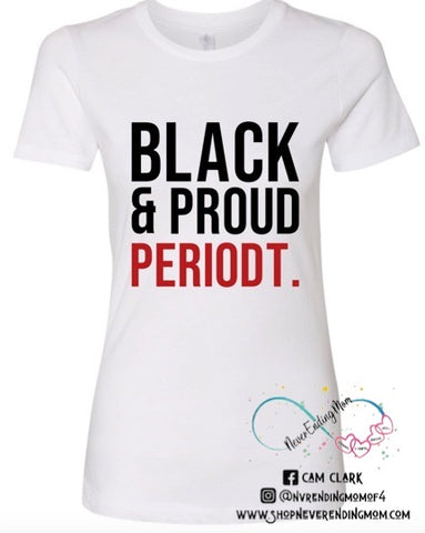Black & Proud Graphic Tee