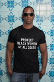 Protect Black Women Graphic Tee